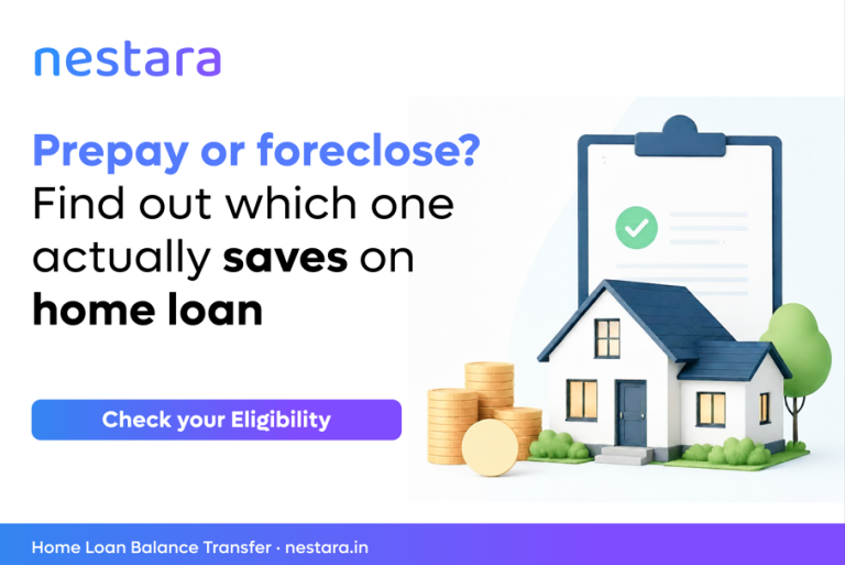 Partial Prepayment vs Full Foreclosure: What Saves More Money on Home Loan