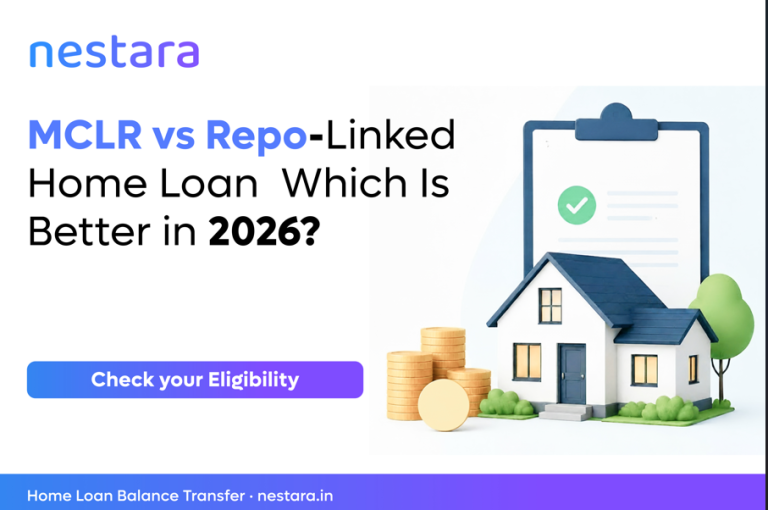 MCLR vs Repo-Linked Home Loan: Which Is Better in 2026?