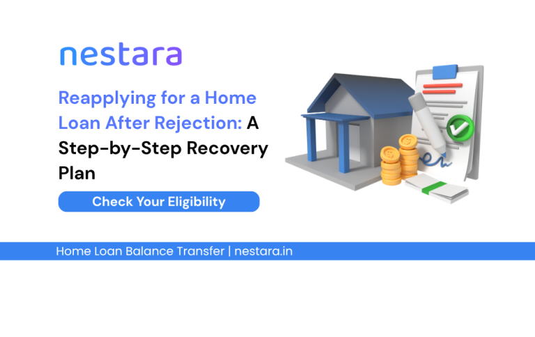 Reapplying for a Home Loan After Rejection: A Step-by-Step Recovery Plan