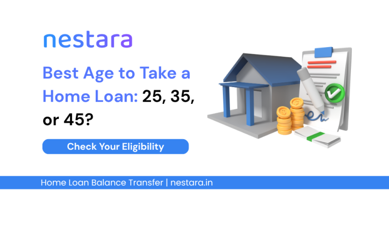 Best Age to Take a Home Loan: 25, 35, or 45?
