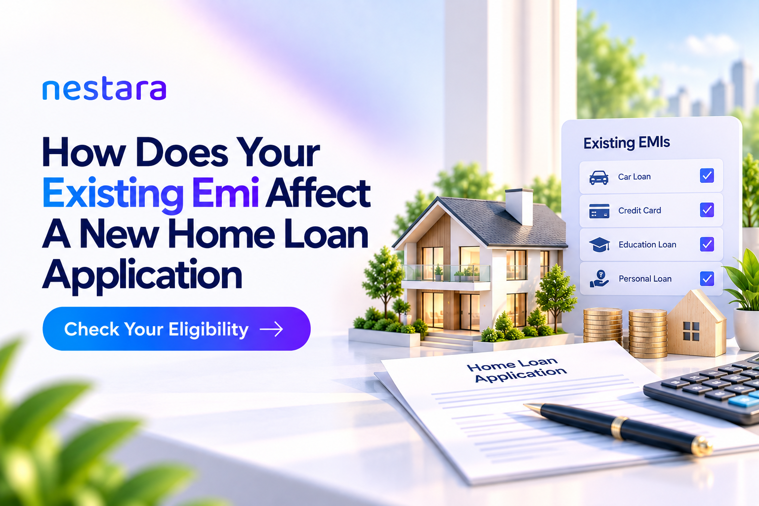 Existing EMI affecting new home loan eligibility and repayment capacity