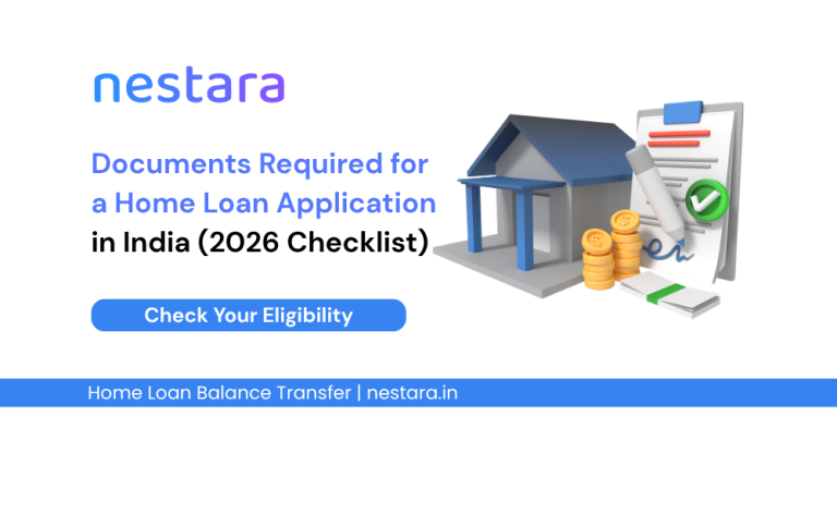 Documents Required for a Home Loan Application in India (2026 Checklist)