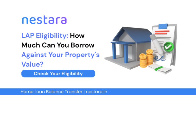 LAP Eligibility: How Much Can You Borrow Against Your Property’s Value?