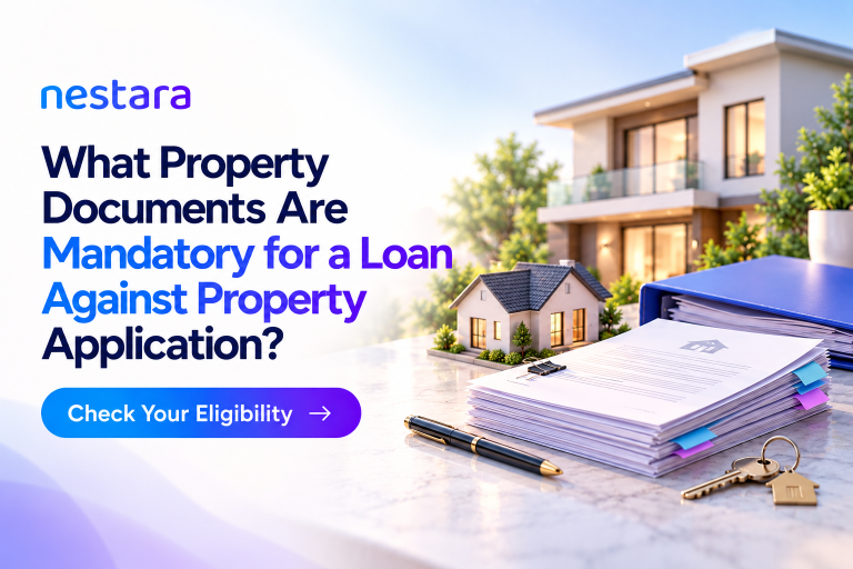 Property documents required for a Loan Against Property application